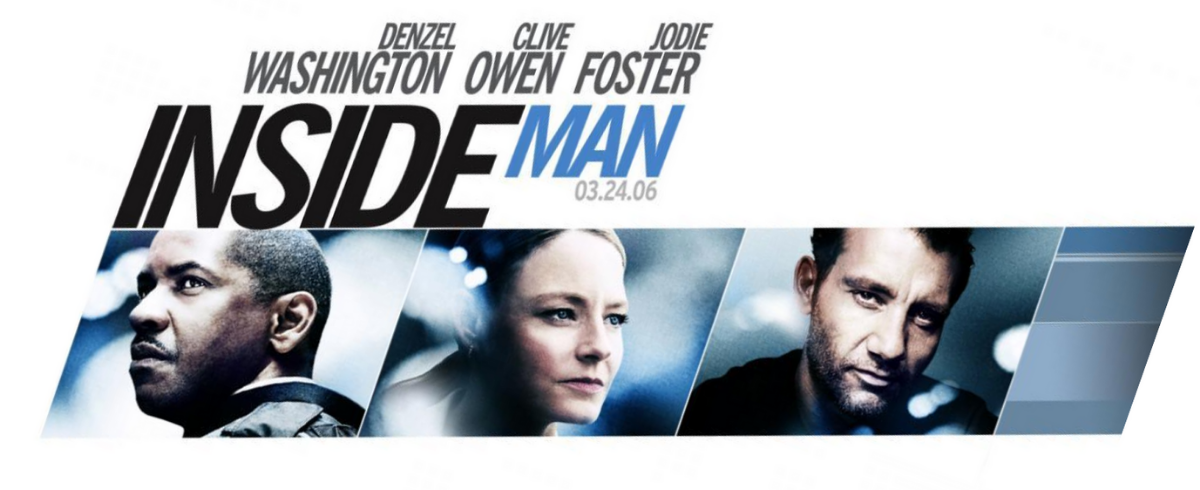 Inside Man is slick!