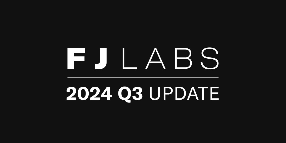 FJ Labs | Q3 2024